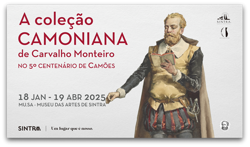 A COLEÇÃO CAMONIANA DE CARVALHO MONTEIRO NO 5º CENTENÁRIO DE CAMÕES