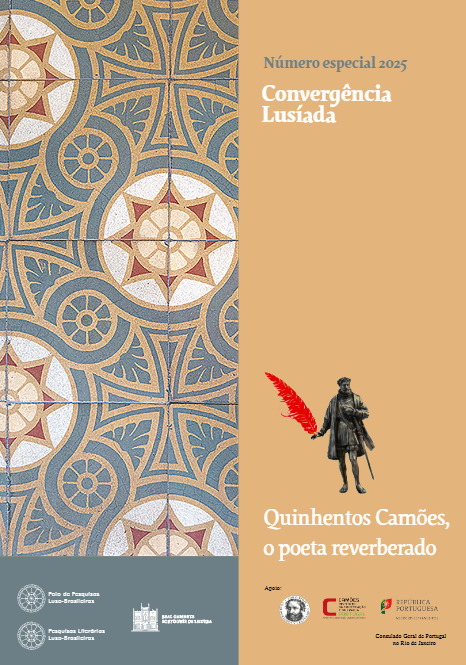 Convergência Lusíada - Quinhentos Camões, o Poeta Reverberado