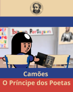 Camões, o Príncipe dos Poetas