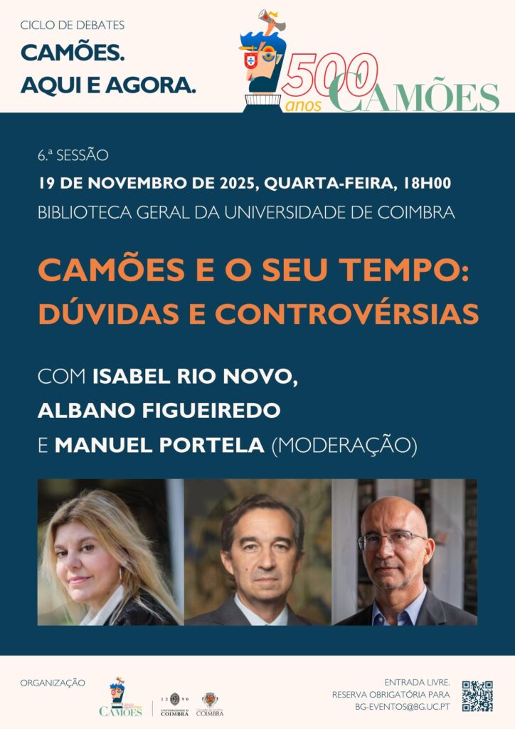 Camões. Aqui e Agora – Camões e o seu tempo: dúvidas e controvérsia