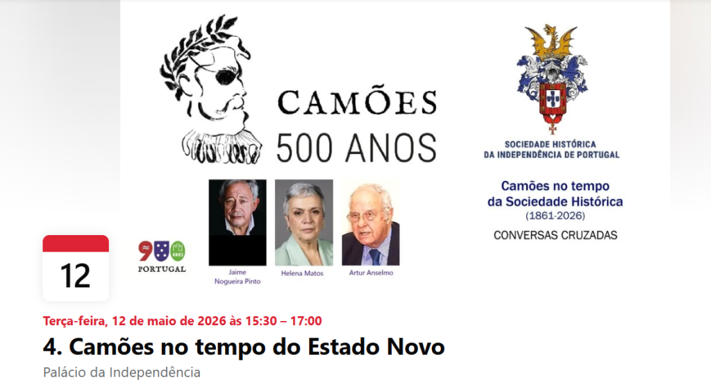 Ciclo “Conversas Cruzadas": Camões no Tempo do Estado Novo